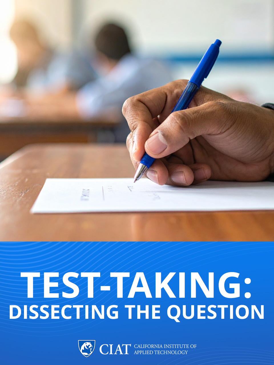 Test-Taking: Dissecting the Question
